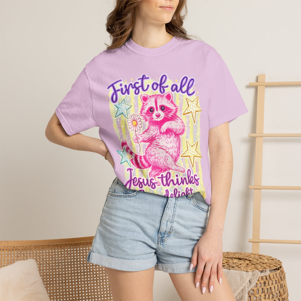 Christian Raccoon T-Shirt — "First of All, Jesus Thinks I’m a Delight"