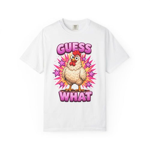 Guess What Chicken T-Shirt
