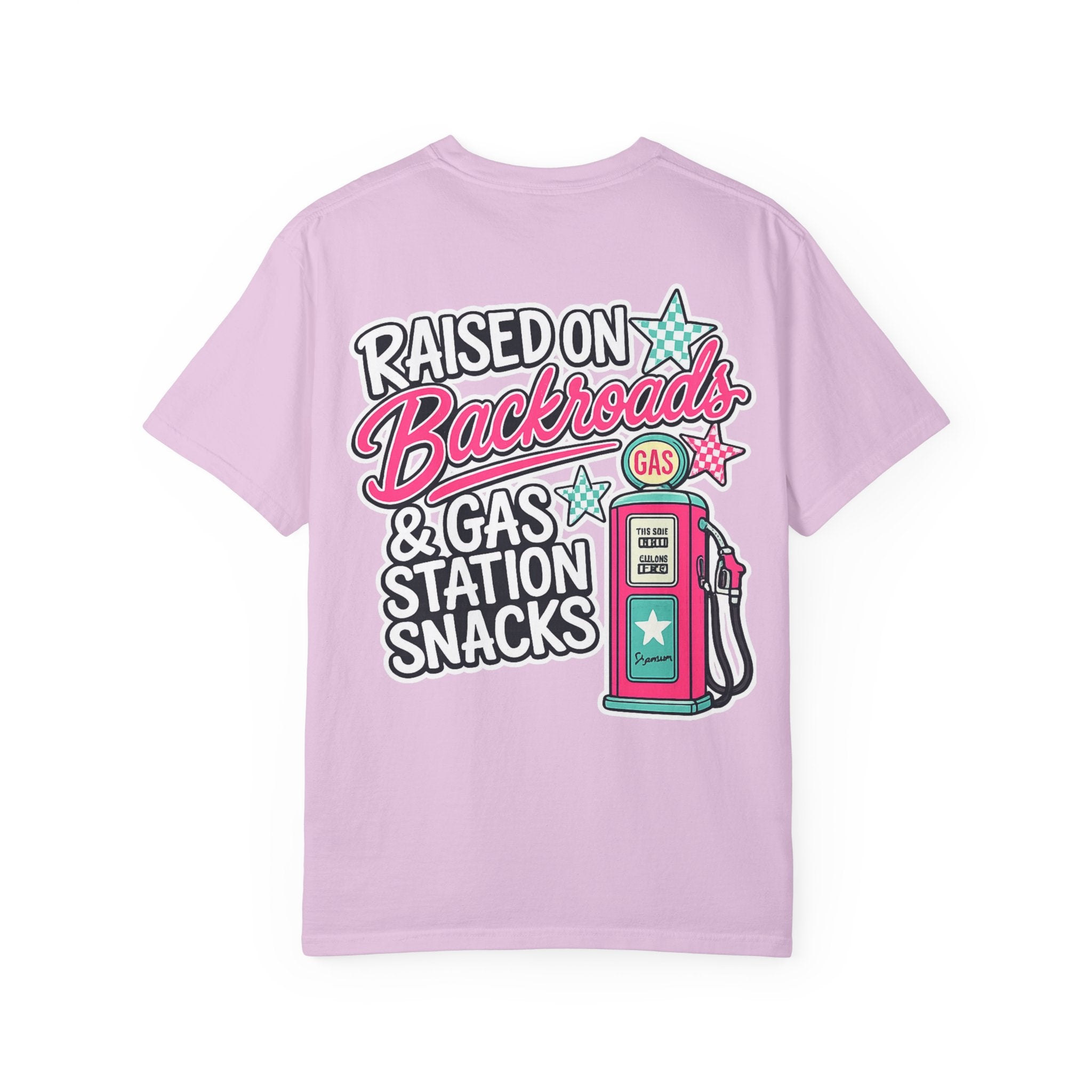Raised on Backroads & Gas Station Snacks T-Shirt