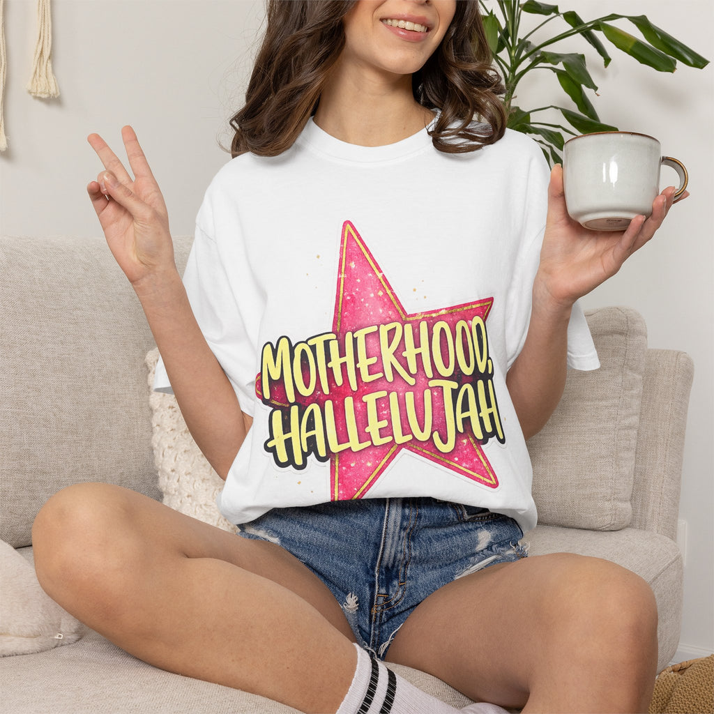 Motherhood, Hallelujah Graphic T-Shirt