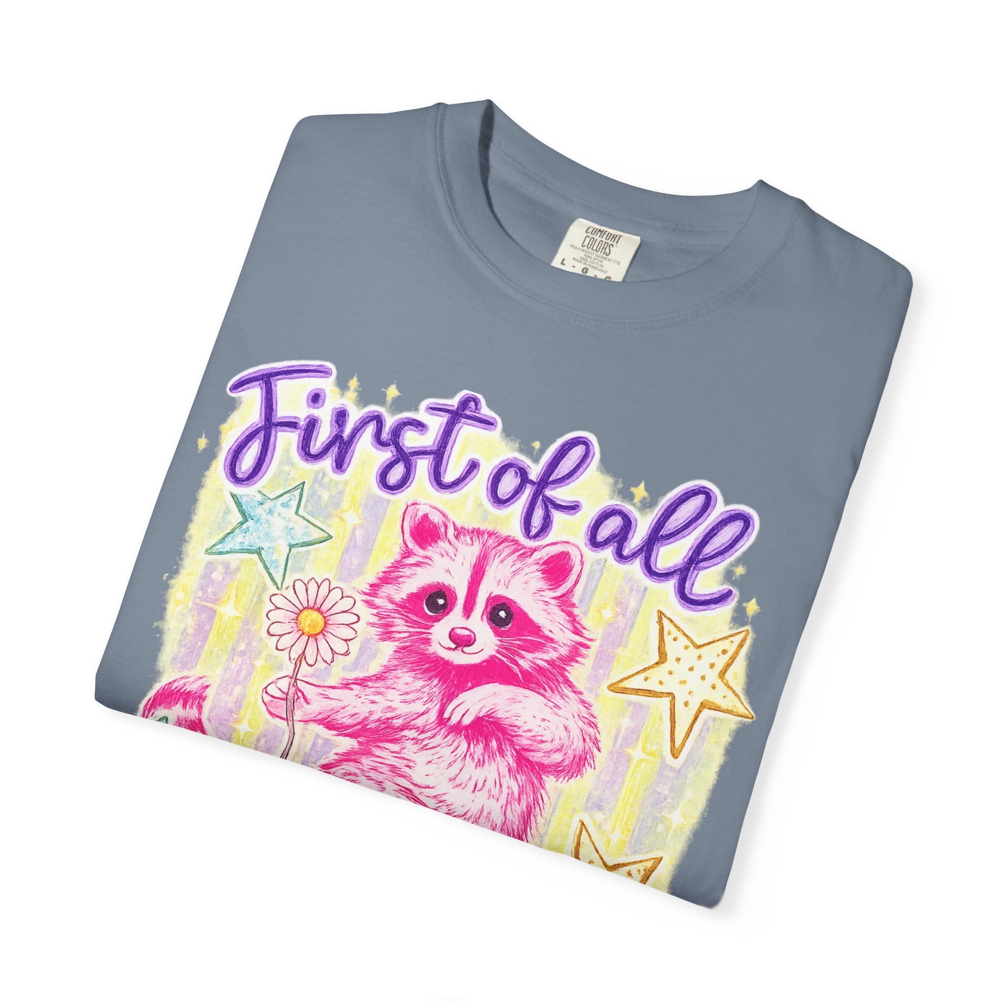 Christian Raccoon T-Shirt — "First of All, Jesus Thinks I’m a Delight"