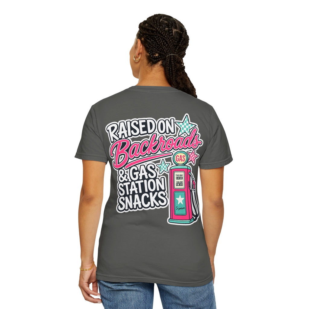 Raised on Backroads & Gas Station Snacks T-Shirt