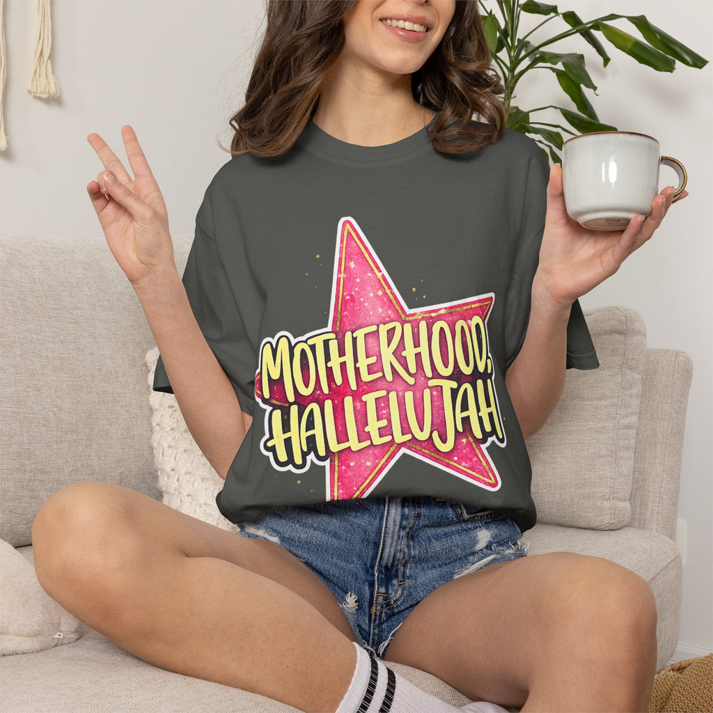 Motherhood, Hallelujah Graphic T-Shirt