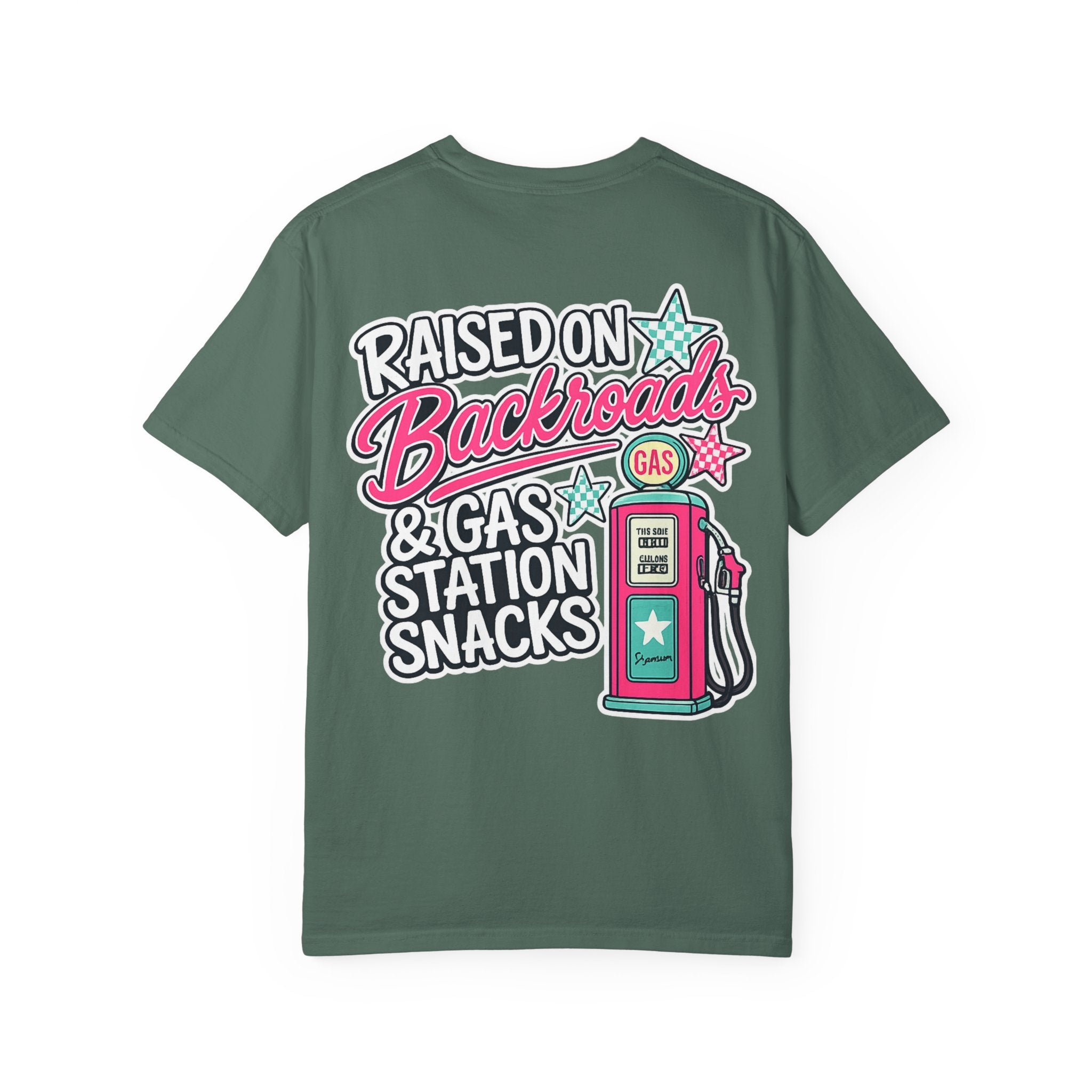 Raised on Backroads & Gas Station Snacks T-Shirt