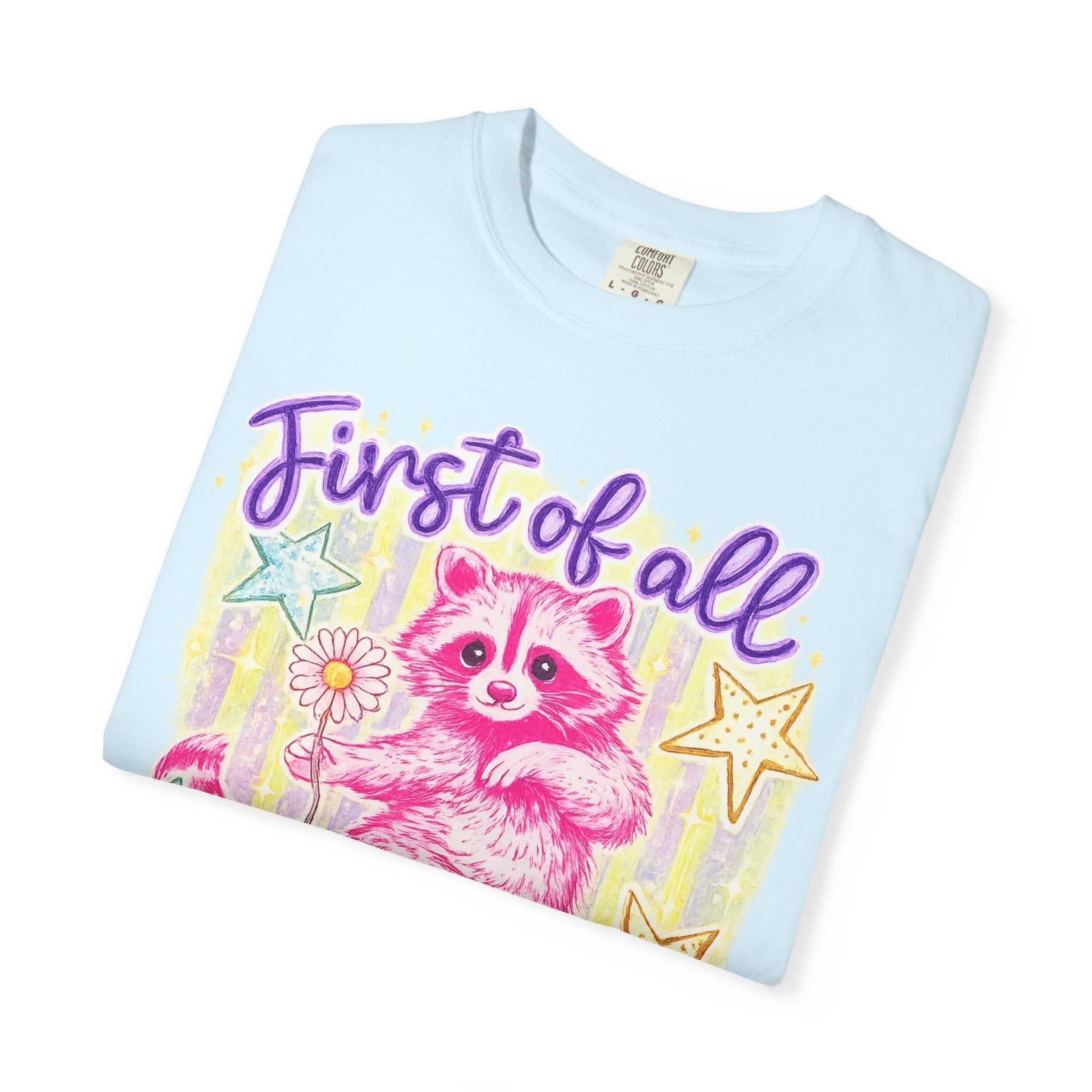 Christian Raccoon T-Shirt — "First of All, Jesus Thinks I’m a Delight"